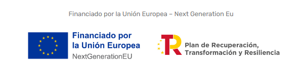 Financiado por la Unión Europea – NextGenerationEU. Plan de Recuperación, Transformación y Resiliencia